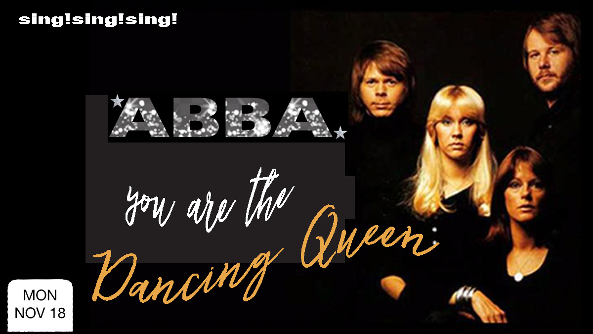 Drum Roll Please Sing Sing Sing Does Dancing Queen Abba The Buzz Magazines