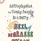 Astrophysics for People in a Hurry