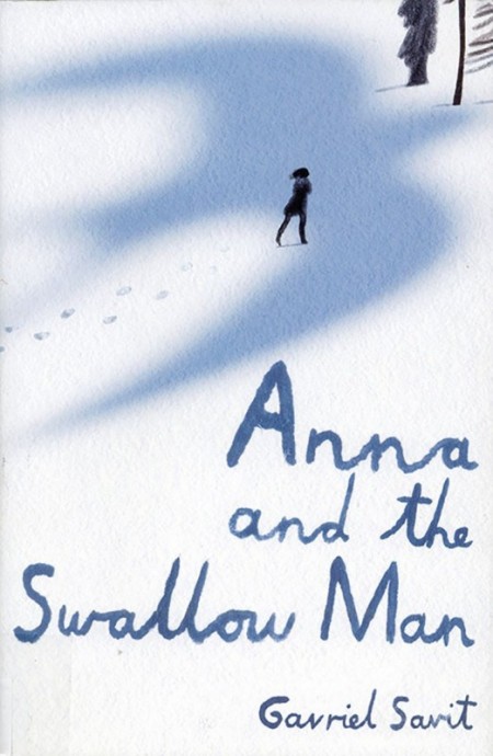 “Anna and the Swallow Man” by Gavriel Savit