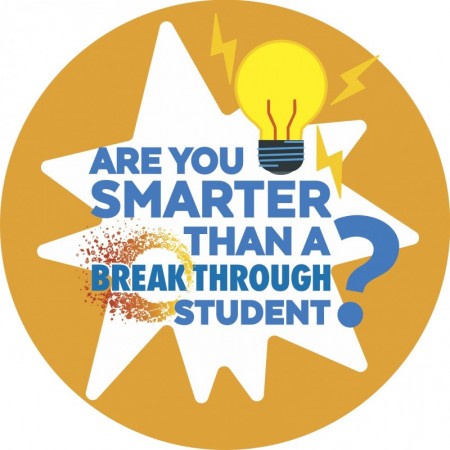 Are You Smarter Than A Breakthrough Student?