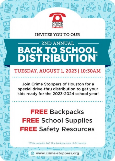 Crime Stoppers of Houston's 2nd Annual Backpack Distribution