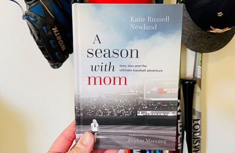A Season with Mom by Katie Russell Newland