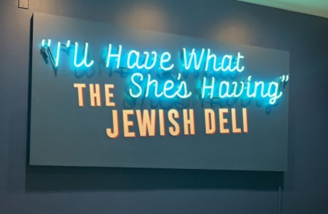 “I’ll Have What She’s Having”: The Jewish Deli 