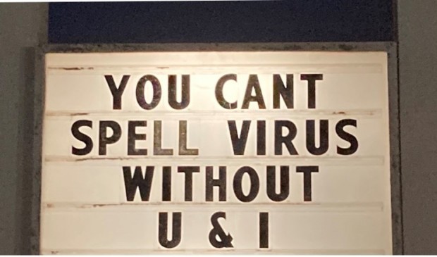 You Can't Spell Virus sign