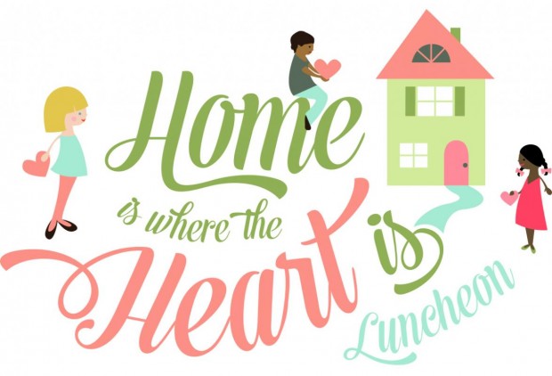 Home Is Where The Heart Is Luncheon