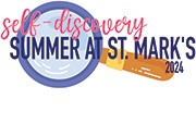 Summer at St. Mark's