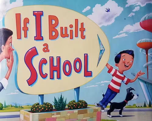If I Built a School by Chris Van Dusen